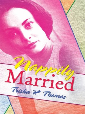 cover image of Nappily Married